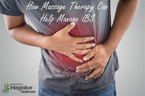 Massage Therapy For Irritable Bowel Syndrome Ibs Nutrition Center