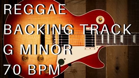 Reggae Guitar Backing Track G Minor 70 Bpm YouTube