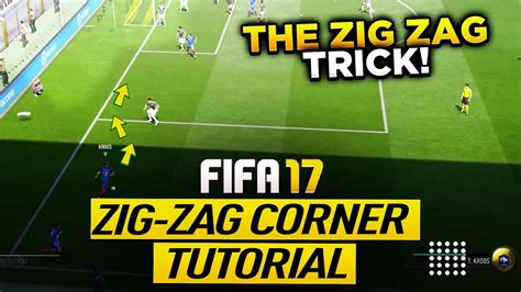 FIFA 17 AFTER PATCH GAME CHANGER ZIG ZAG CORNER KICK TUTORIAL HOW TO