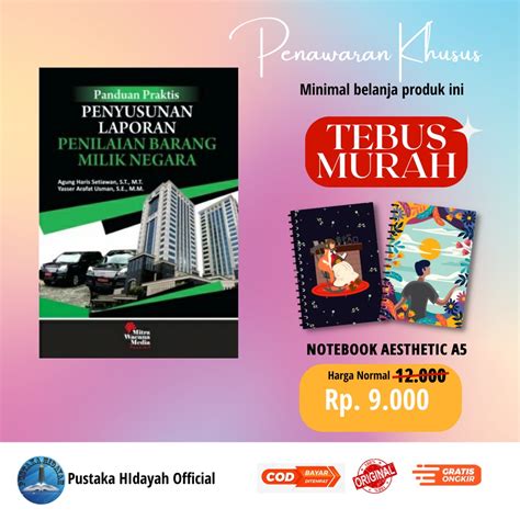 Jual Buku Panduan Praktis Penyusunan Laporan Penilaian Barang Milik Negara Agung Haris Buku