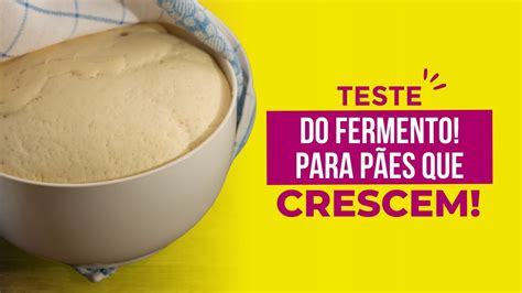 Como Saber Se O Fermento Está Bom