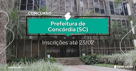 Concurso De Concórdia Sc Cargos Na Saúde