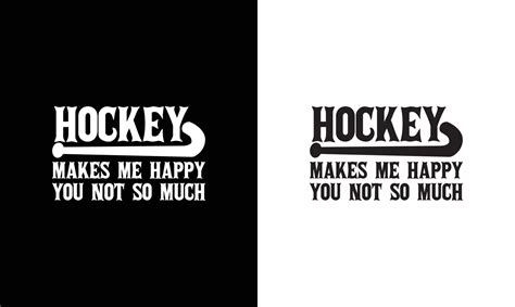 Hockey Quote T shirt design, typography 20239995 Vector Art at Vecteezy