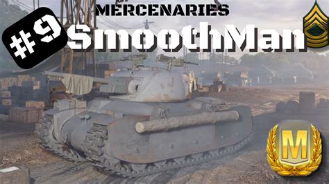 Smoothman Mercenary Tank Review World Of Tanks Console Youtube