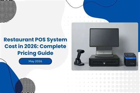 restaurant pos system cost   complete pricing guide