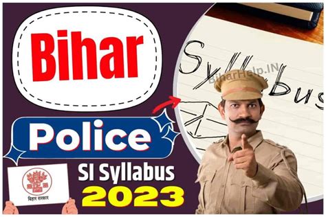 Bihar Police SI Syllabus 2024 Check Latest Syllabus Exam Pattern