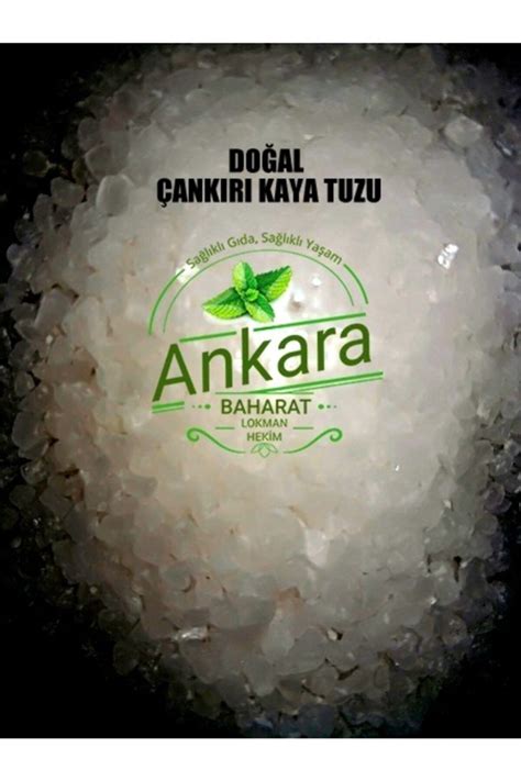 Ankara Baharat Doğal Çankırı Kristal Kaya Tuzu Tane 1 Kg Fiyatı