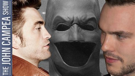 Next Batman Is Robert Pattinson Or Nicholas Hoult The John Campea