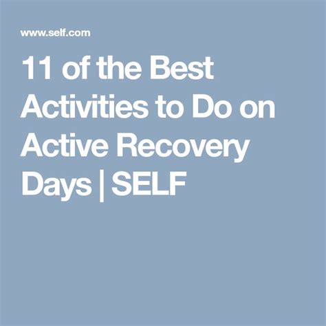 11 Of The Best Activities To Do On Active Recovery Days Recovery