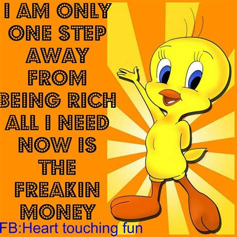 Tweety B Funny Cartoon Quotes Snoopy Quotes Sarcastic Quotes Funny