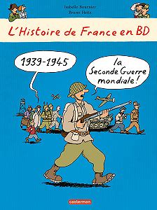 Lhistoire De France En Bd Tome La Seconde Guerre