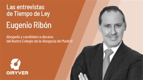 Las Entrevistas De Tiempo De Ley Eugenio Rib N