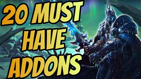 Must Have Addons Wrath Of The Lich King Classic Youtube