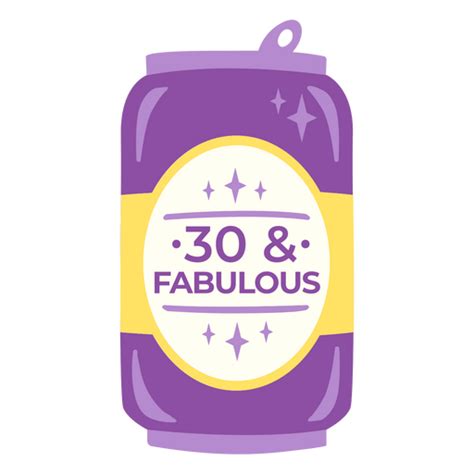 Diseño PNG Y SVG De Lata Morada Con Las Palabras 30 Y Fabuloso Para