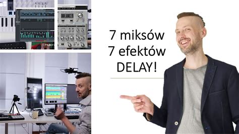 Efekty Delay W Miksie Jak Stosowa Youtube