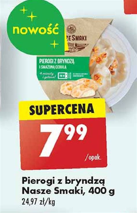 Pierogi Z Bryndz Nasze Smaki Cena Promocje Opinie Sklep Blix