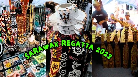 JELAJAH KUCHING BANYAK BARANG UNIK SUKU KAUM SEMPENA REGATTA SARAWAK