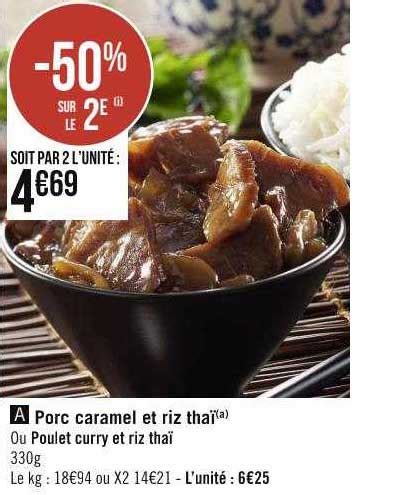 Promo Porc Caramel Et Riz Thaï Ou Poulet Curry Et Riz Thaï chez Géant