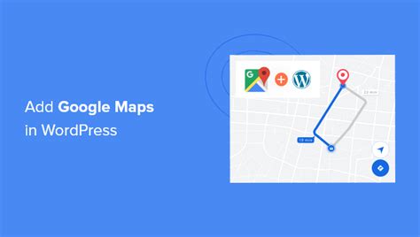 How To Add Google Maps In Wordpress The Right Way Syndicate Solutions