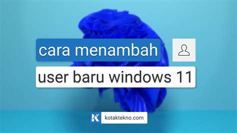 Cara Menambah User Baru Di Windows