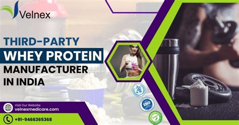 1 Whey Protein Isolate Manufacturers In India Velnex Medicare