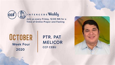 Encouragement Through Prayer Pat Melicor Intercede Weekly Youtube