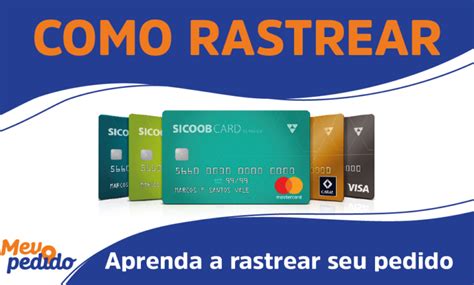 Rastreio Cartão Sicoob Card Rastrear Meu Cartão