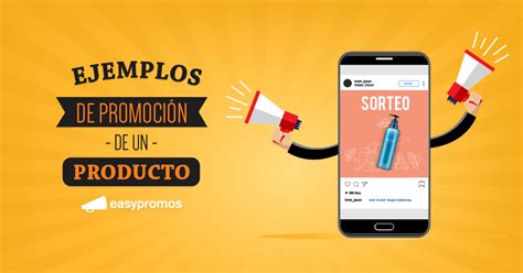 4 ejemplos de promoción de un producto en redes sociales