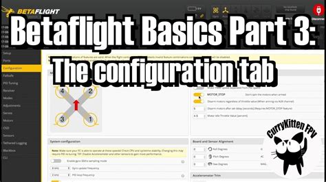 Fpv Tutorial Betaflight Basics Part 3 The Configuration Tab Youtube