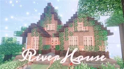 Aesthetic River House In Minecraft Minecraft Speedbuild Youtube