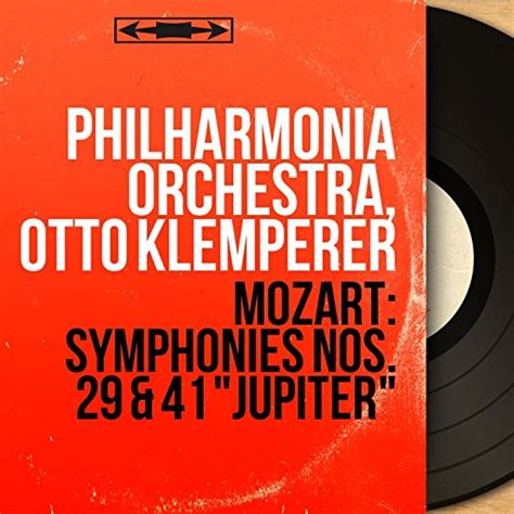 Mozart Symphonies Nos 29 41 Jupiter Mono Version Von The