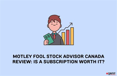 Motley Fool Stock Advisor Canada Review 2025 Is It Worth It