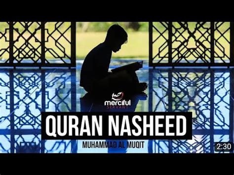 Quran Nasheed Muhammad Al Muqit Traduzione In Italiano By Merciful