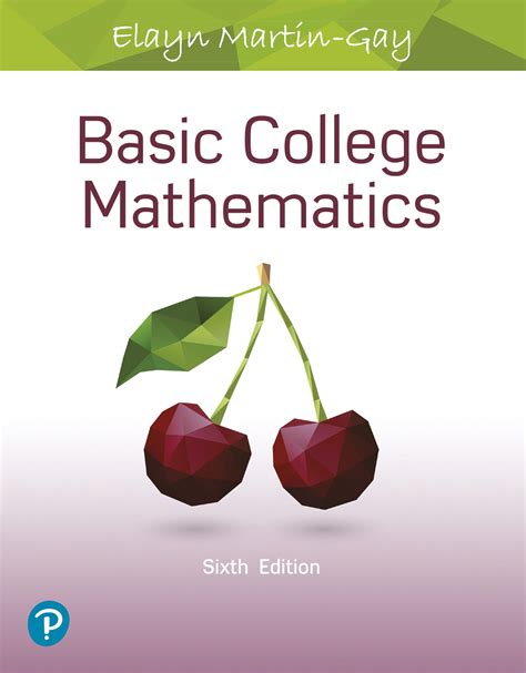 Basic College Mathematics What S New In Developmental Math Martin Gay Elayn 9780134840420