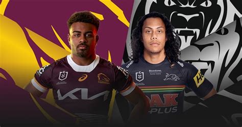 Nrl 2023 Brisbane Broncos Penrith Panthers Round 12 Preview Official Team Lists Updates