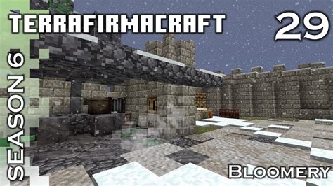 Lets Play TerraFirmaCraft Season 6 29 Bloomery YouTube