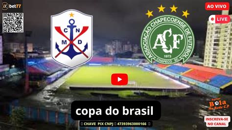 Marcílio Dias X Chapecoense Ao Vivo 21 02 2023 Copa Do Brasil 2023