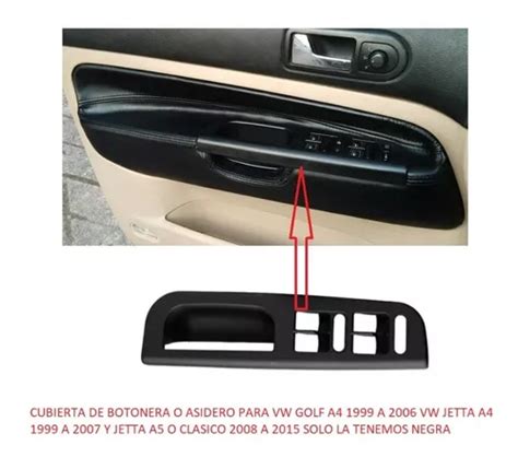 Cubierta Botonera Asidero Vw Jetta Golf A Vw Jetta Clasico Env O Gratis