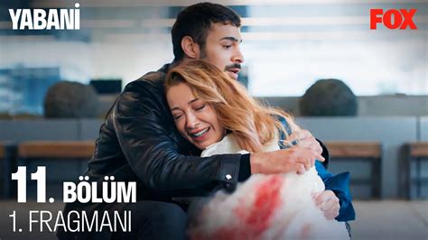 Yabani 11 Bölüm 1 Fragmanı YouTube