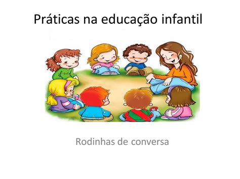 Plano De Aula Roda De Conversa Educa O Infantil