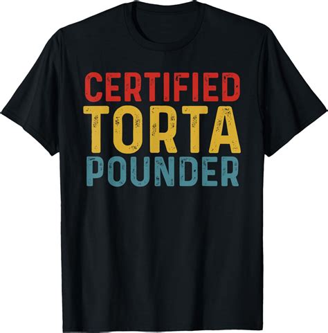 Dghdl Certified Torta Pounder Mexican Cuisine Lover Latino Womens Tee