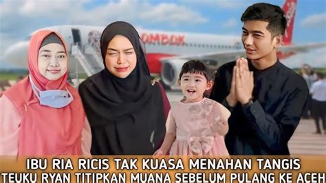 Tangis Isak Ricis Saat Teuku Ryan Pamit Pulang Ke Aceh Dan Tinggalkan