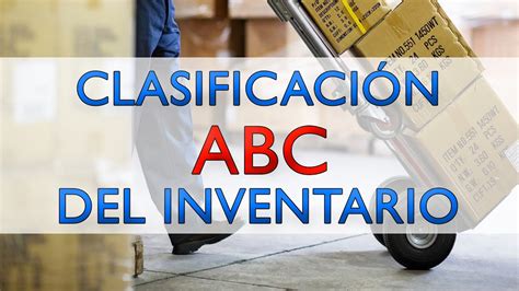 Clasificación Abc Del Inventario Youtube