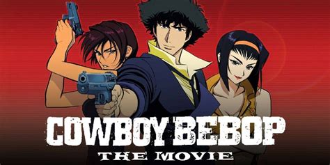 Cowboy Bebop O Filme - Cowboy Bebop: O Filme retorna ao catálogo do HBO Max – ANMTV