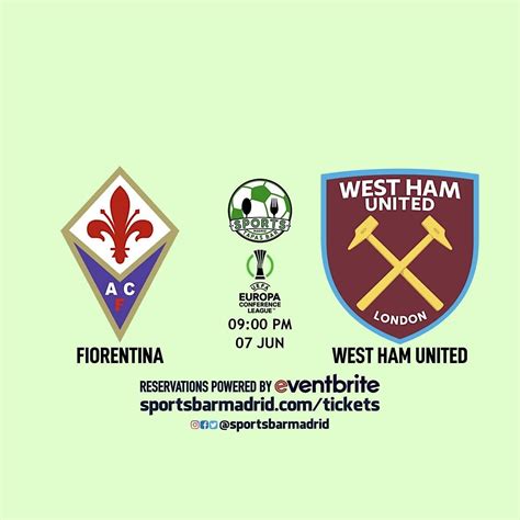 Fiorentina V West Ham Conference League Final Sports And Tapas Bar