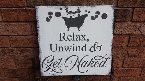 Bath Sign Relax Unwind Get Naked Bathroom Decor Color Options Etsy