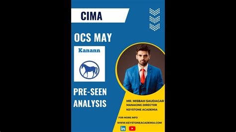 CIMA Operational Case Study OCS May 2024 Preseen Analysis Kanann