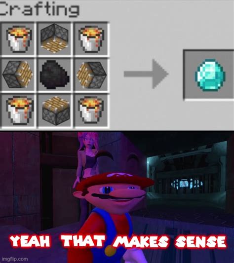 Image Tagged In Smg Mario Yeah That Makes Sense Minecraft Memes Funny