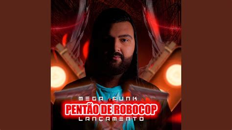 Mega Funk PentÃo De Robocop Youtube