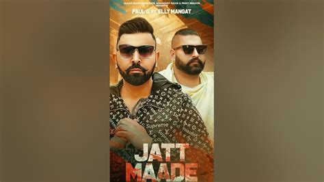 Elly Mangat Ft Paul G Jatt Maade Latest Punjabi Song 2020 Punjabi Status Youtube